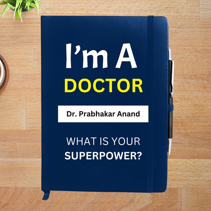 I am a doctor What is your Superpower Personalized Diary