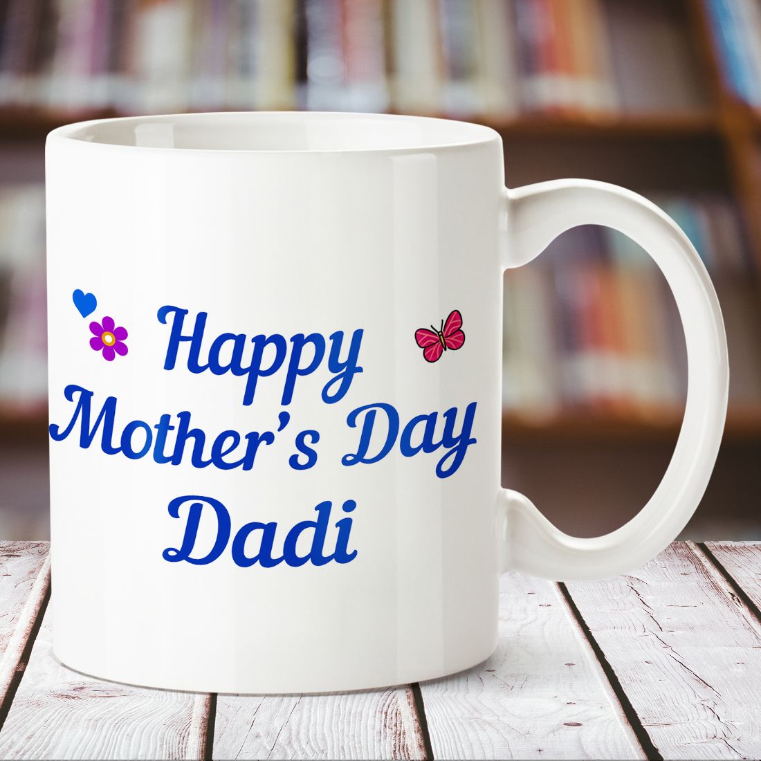 Personalized Happy Mothers Day Dadi White Mug