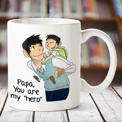 Papa You Are My Hero White Mug