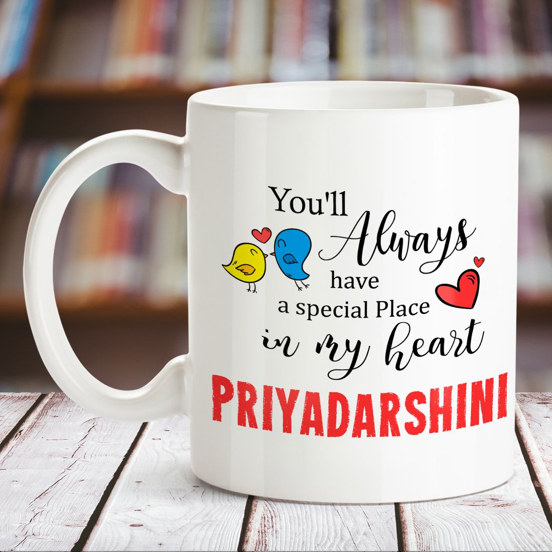 Personalized Always Special Place In My Heart Name White Mug