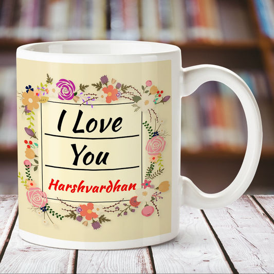 Personalized I Love You Name White Mug