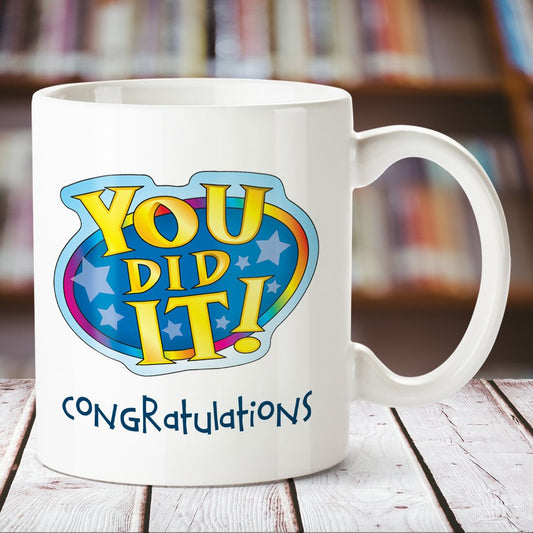 You did it - Congratulations White Mug