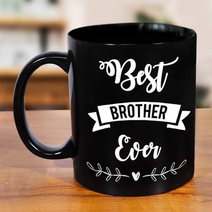 Best Brother Ever Black Coffee Mug