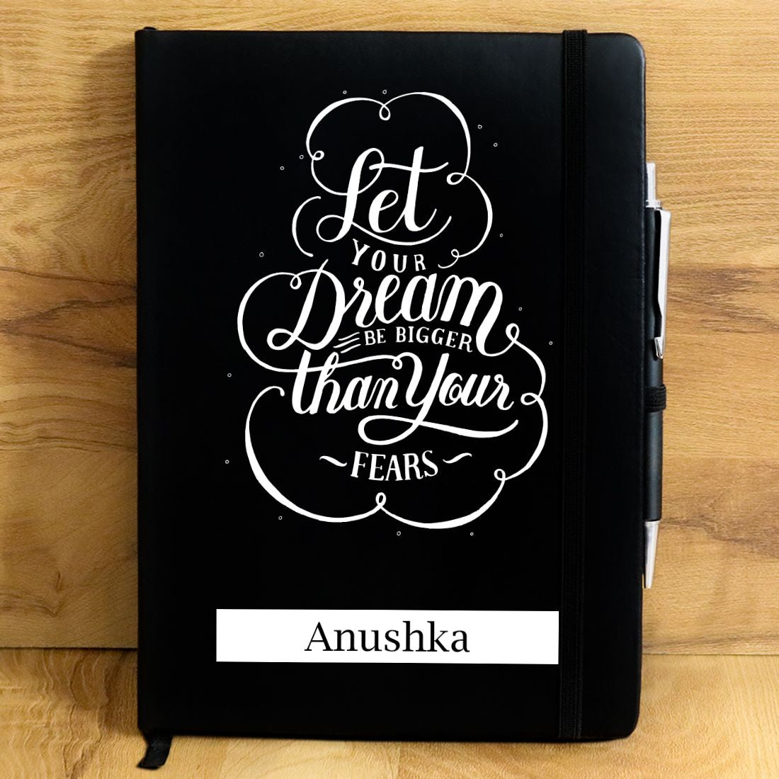 Let Your Dream be bigger than your Fears Personalized Diary