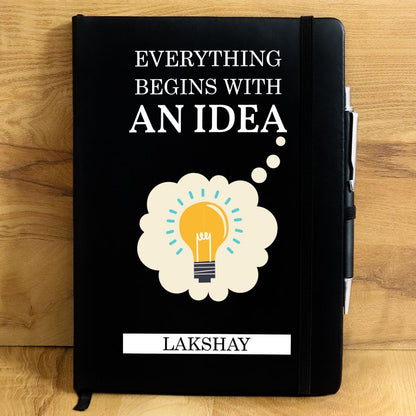 Everything Begins With An Idea Personalized Diary.